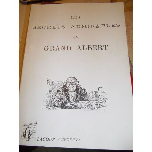 Les Secrets Admirables Du Grand Albert