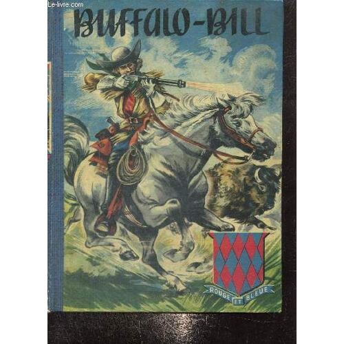 Buffalo-Bill (Collection Bibliothèque Rouge Et Bleue, N°34)