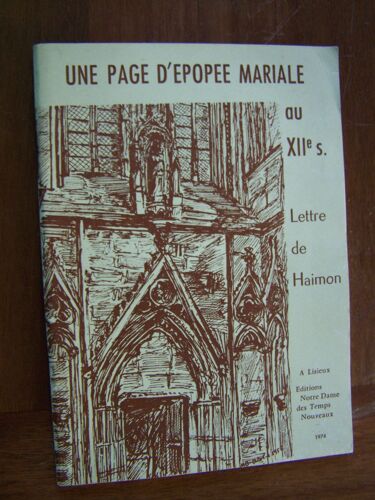 Une Page D Epopee Mariale Au Xiie Siècle Lettre De Haimon 1974 Lisieux