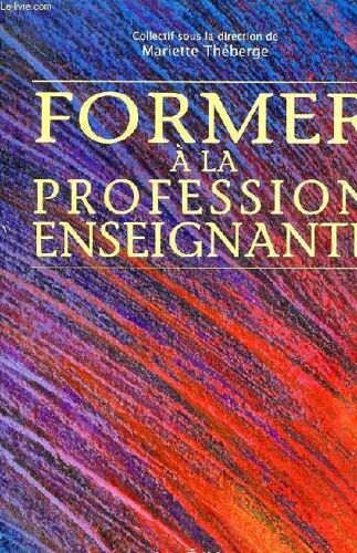 Former Ã  La Profession Enseignante.