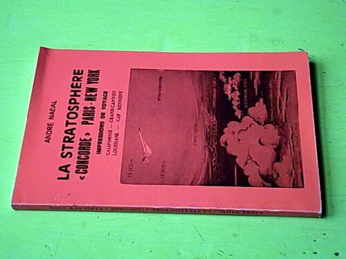 La Stratosphère ""Concorde"" Paris- New York Impressions De Voyage