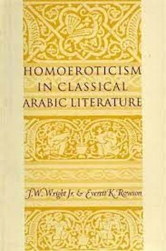 Homoeroticism In Classical Arabic Literature