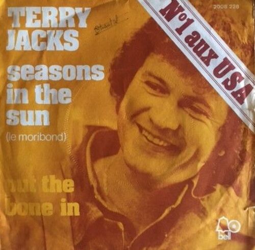 Seasons In The Sun (Le Moribond)