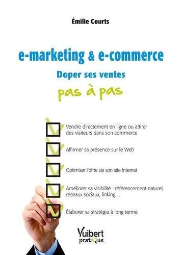 E-Marketing Et E-Commerce - Doper Ses Ventes