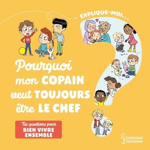 Explique-Moi - Pourquoi Mon Copain Veut Toujours Être Le Chef ? - Tes Questions Pour Bien Vivre Ensemble