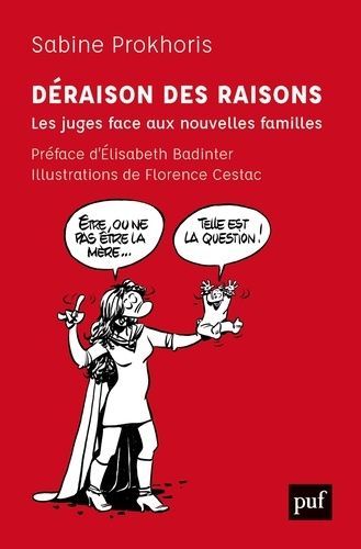 Déraison Des Raisons - Les Juges Faces Aux Nouvelles Familles