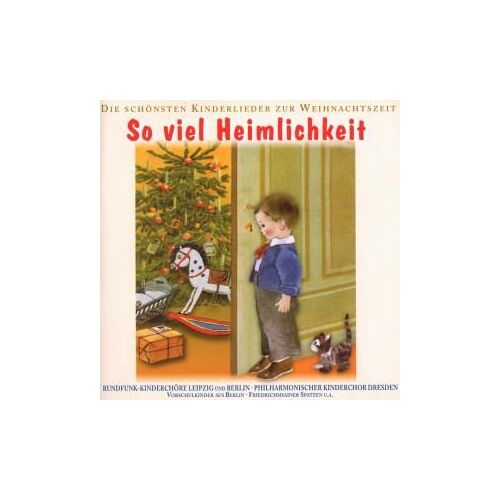 Rundfunk Kinderchöre: So Viel Heimlichkeit