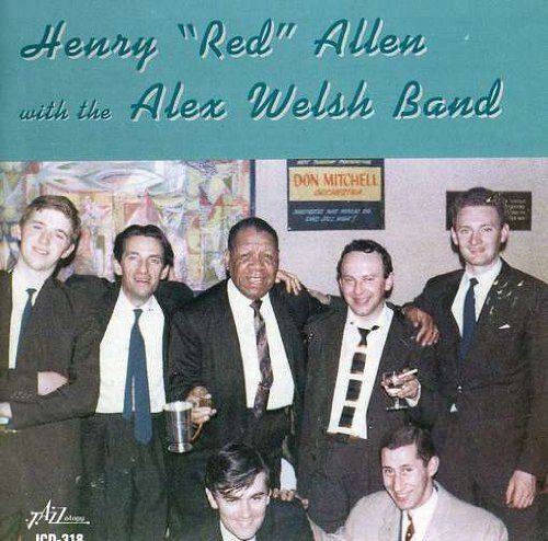 Henry Red Allen With Alex Welsh Band