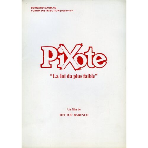Pixote, La Loi Du Plus Faible; Dossier Presse, Hector Babenco, Fernando Ramos Da Silva, Marília Pêra