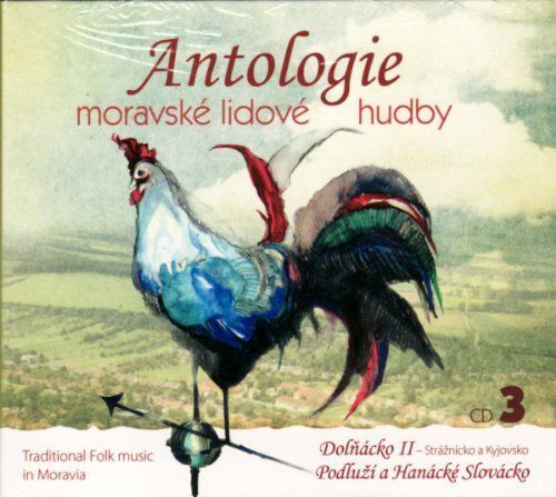 Antologie Moravske Lidove Hudby Cd 3