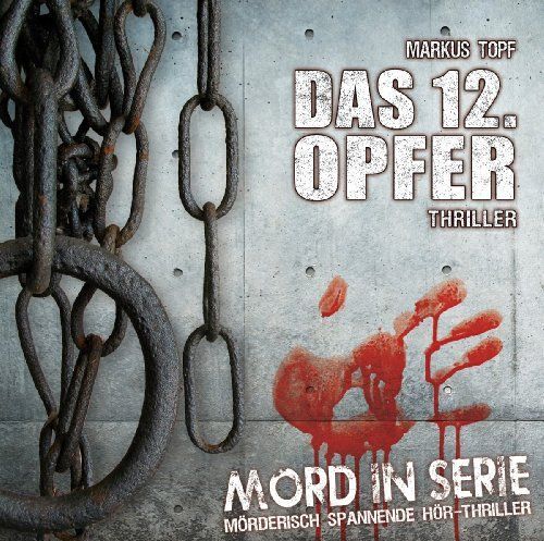 Mord In Serie: Das 12. Opfer