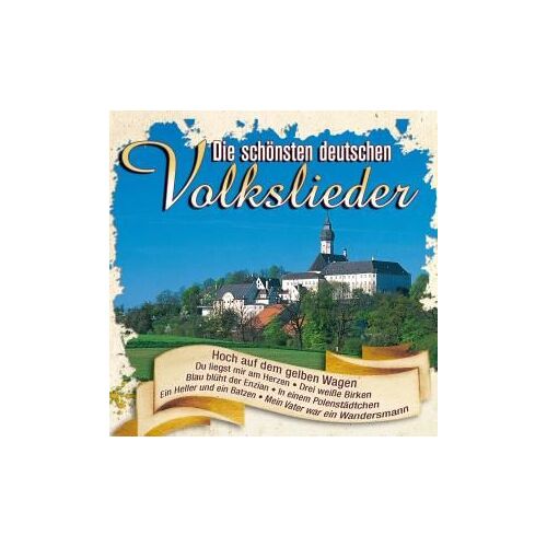 Die Schönsten Deutschen Volkslieder