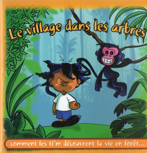 Le Village Dans Les Arbres