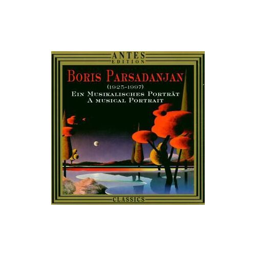 Boris Parsadanjan-Ein Musikalisches Porträt