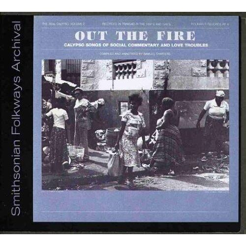 Vol. 2-Real Calypso: Out The Fire: Calypso Songs O