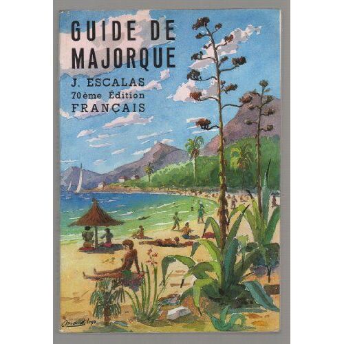 Guide De Majorque - Escalas Jaime