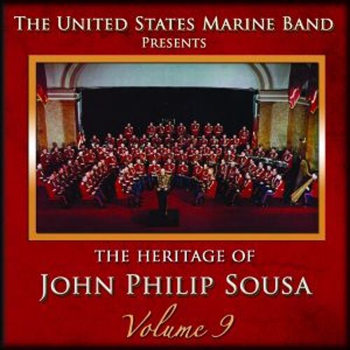 Heritage Of John Philip Sousa Vol. 9