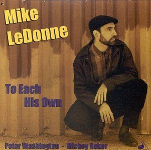 To Each His Own Ledonne,Mike