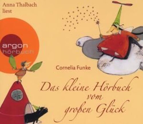 Das Kleine Hörbuch Vom Groáen Glück