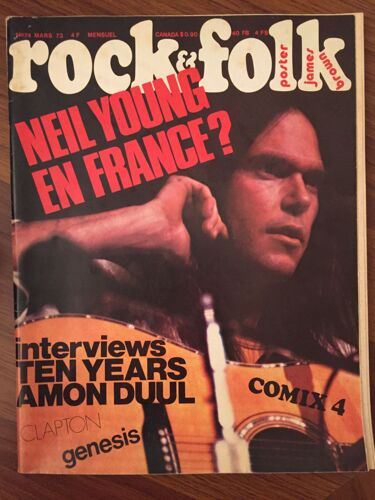 Rock And Folk N° 74 Du 01/03/1973 - Neil Young - Ten Years - Amon Duul - Comix 4 - Clapton - Genessis.