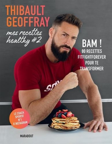 Mes Recettes Healthy - Tome 2