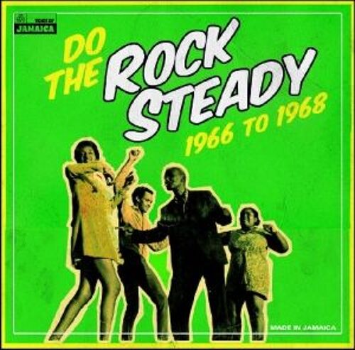 Do The Rock Steady 1966..