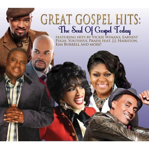 Great Gospel Hits: The Soul Of Gospel To