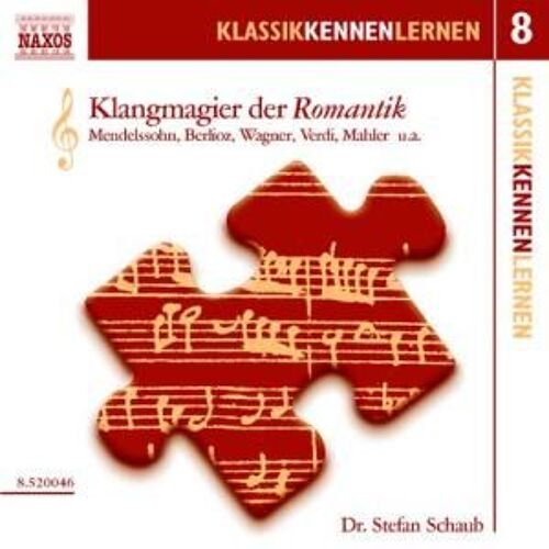 Klangmagier Der Romantik