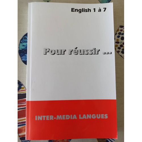 English 1 À 7 Pour Réussir. Livret