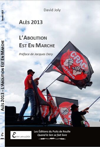Alès 2013 - L'abolition Est En Marche