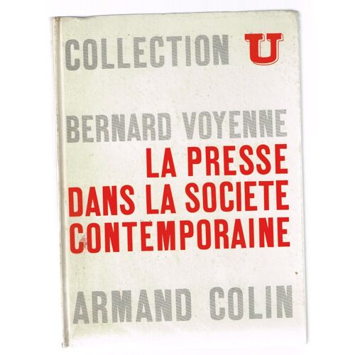 La Presse Dans La Société Contemporaine