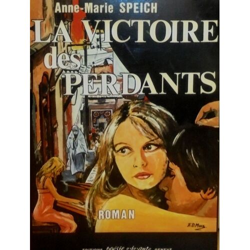 La Victoire Des Perdants.