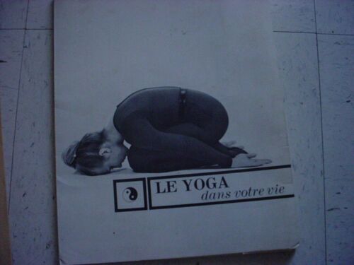 Le Yoga Dans Votre Vie
