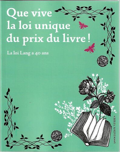 Que Vive La Loi Unique Du Prix Du Livre ! La Loi Lang A 40 Ans