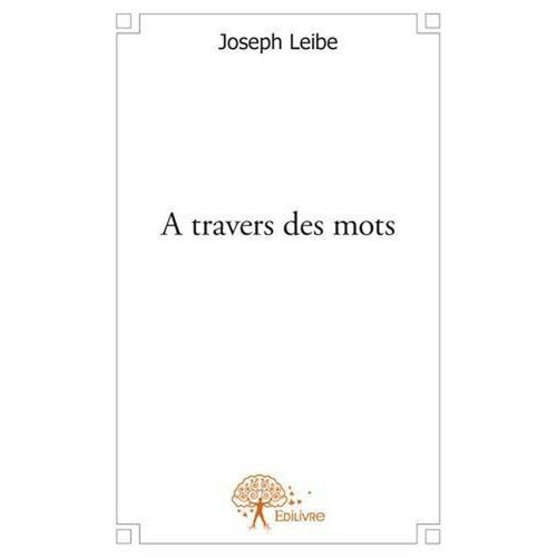 A Travers Des Mots