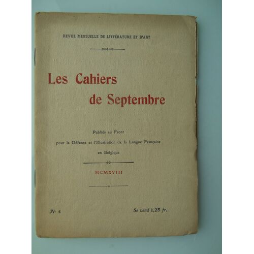 Les Cahiers De Septembre N° 4 Revue Mensuelle De Littérature Et D'art