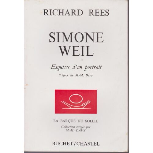 Simone Weil. Esquisse D'un Portrait. Préface De M.M. Davy.