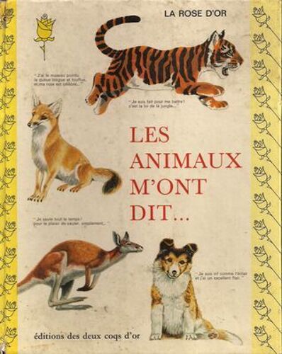 Les Animaux M'ont Dit ...