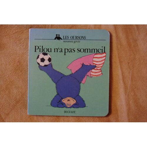 Pilou N'a Pas Sommeil