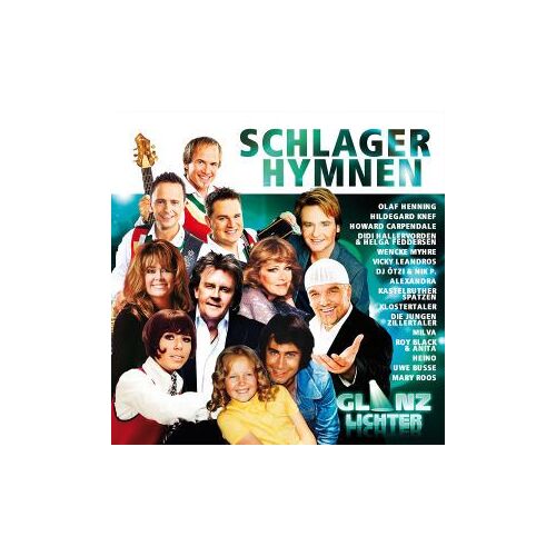 Glanzlichter Schlagerhymnen