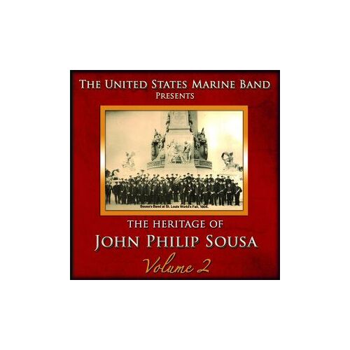 Vol. 2-Heritage Of John Philip Sousa