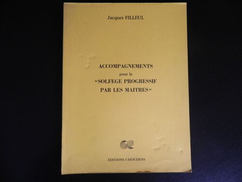 Accompagnements Pour Le "Solfège Progressif Par Les Maîtres"