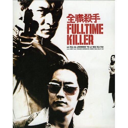 Fulltime Killer, Dossier De Presse, Johnnie To, Wai Ka-Fai, Andy Lau, Takashi Sorimachi, Kelly Lin