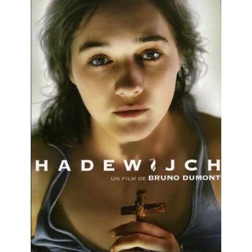 Hadewijch, Dossier De Presse, De Bruno Dumont, Avec Julie Sokolowski, Karl Sarafidis, Yassine Salim