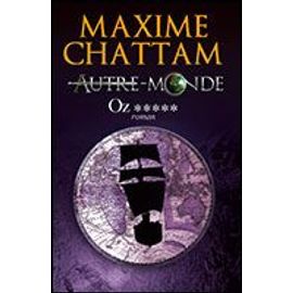 Autre-Monde, Tome 5 : Oz