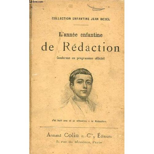 L Annã©E Enfantine De Rã©Daction Et D Ã©Locution Conforme Au Programme Officiel.
