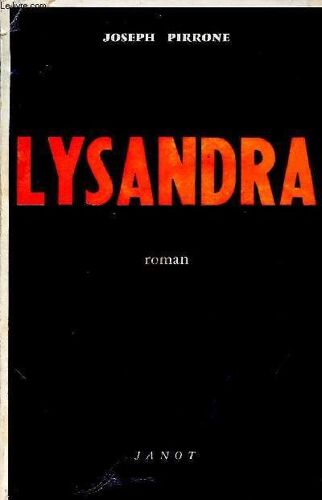 Lysandra - D Après Les Mémoires D Un Pédagogue Athénien Au Siècle De Périclès