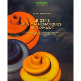 Sens Des Mathematiques Au Primaire