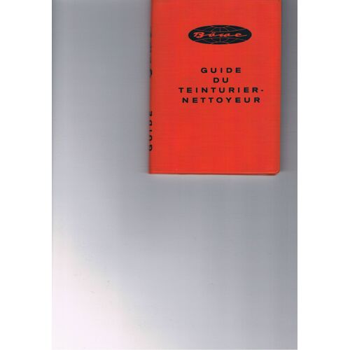Guide Du Teinturier Nettoyeur