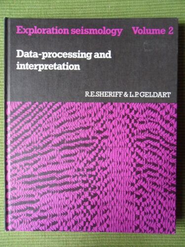 Exploration Seismology Volume 2 / Data-Processing And Interpretation